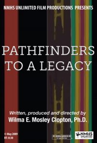 Pathfinders to a Legacy